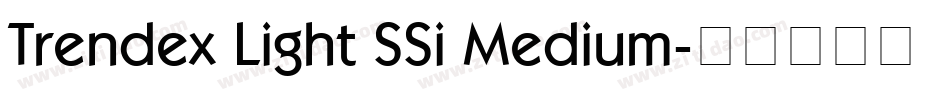 Trendex Light SSi Medium字体转换